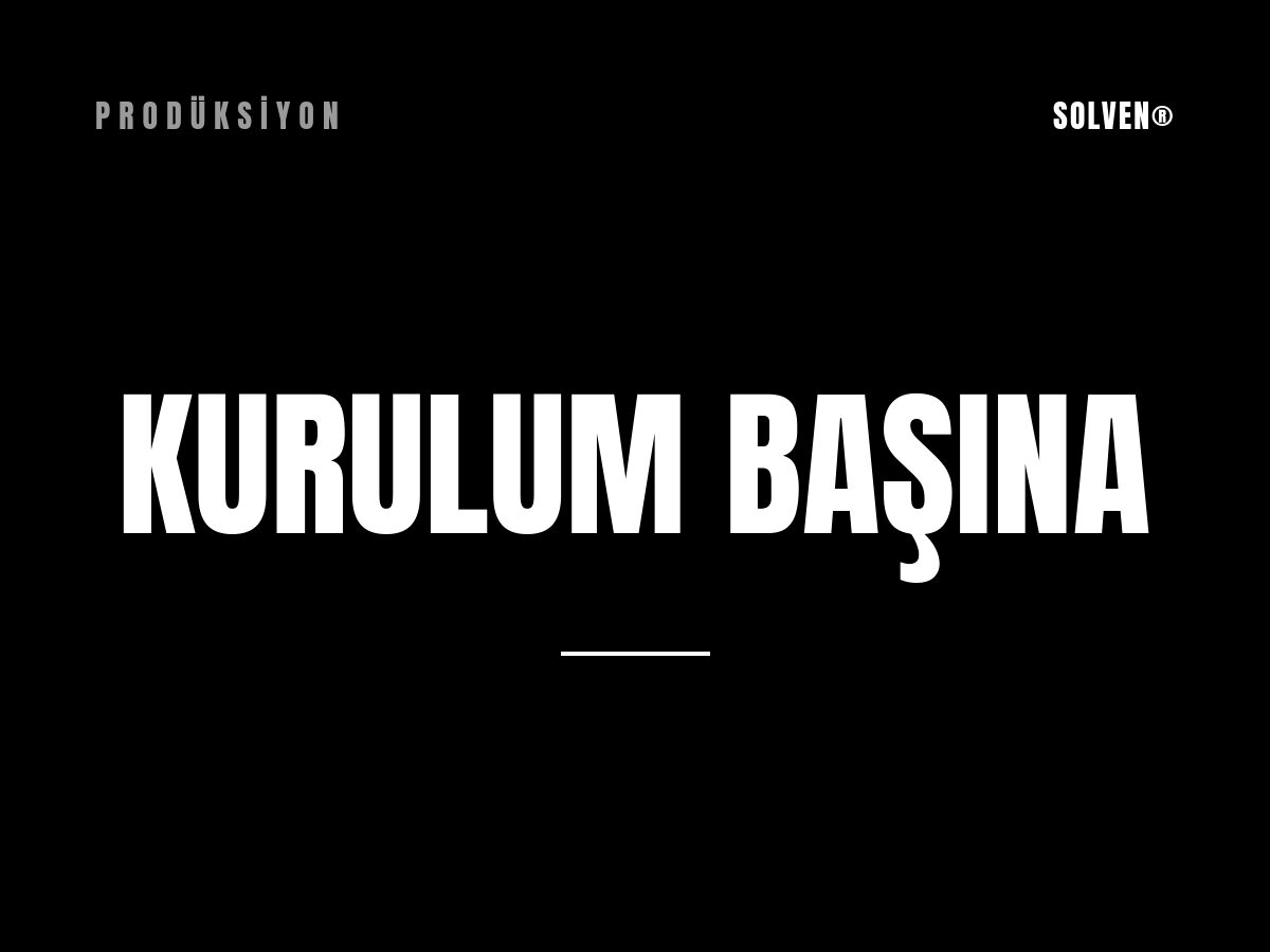 Prodüksiyon: maliyet kurulum başına oluşur